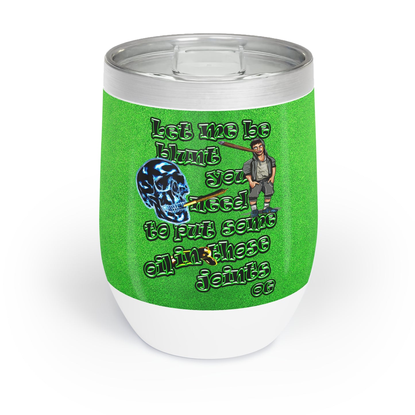 og - Chill Wine Tumbler (green turf)