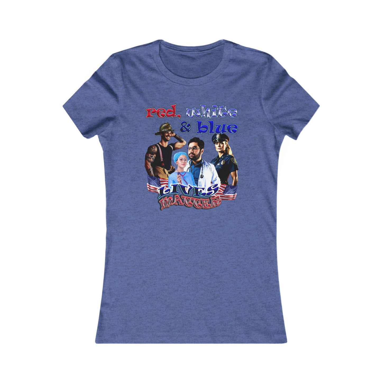 rw&b lives matter - Women's Favorite Tee