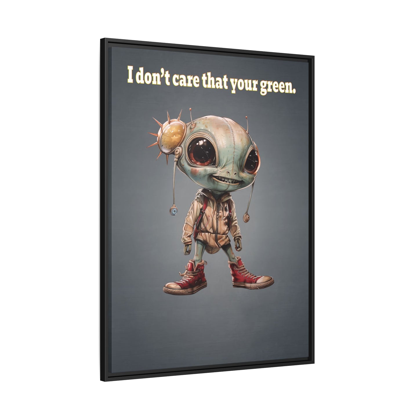 I don't care that your green - framed canvas art (grey-light grey)