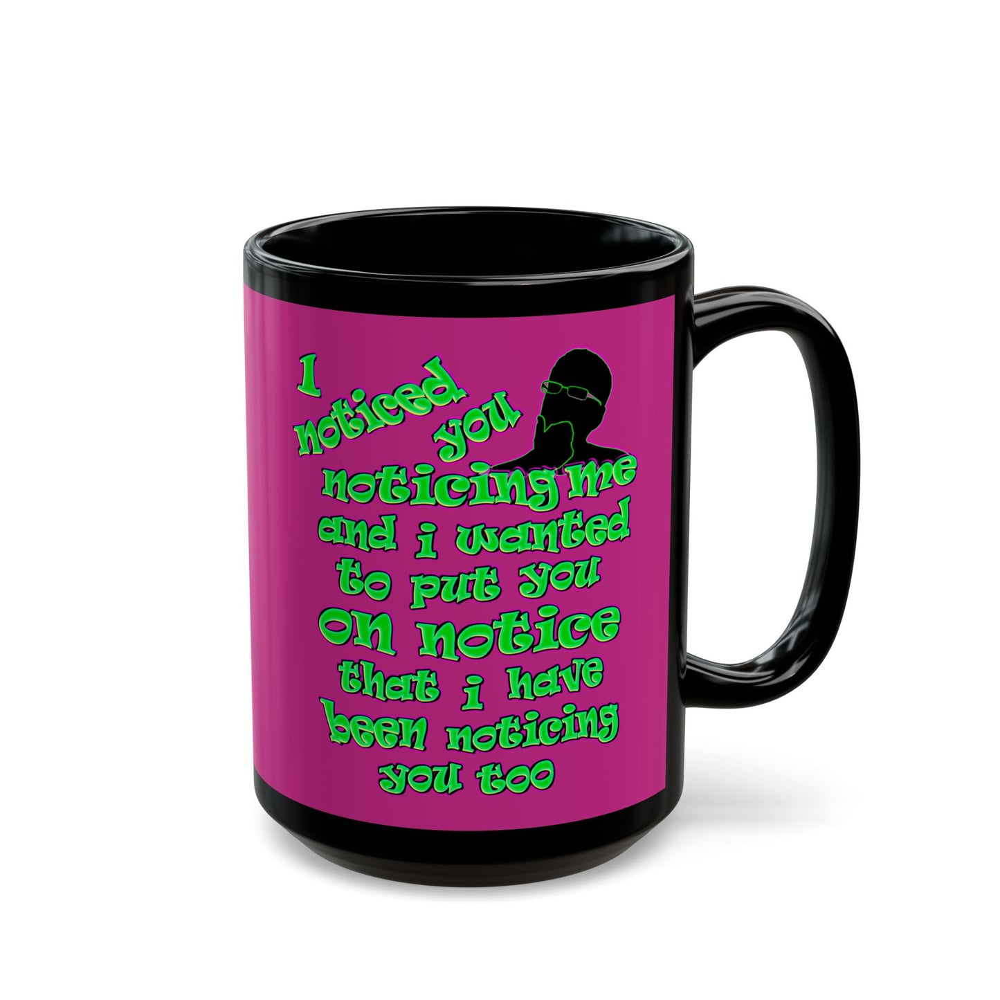 noticed you noticing - Black Mug (pink)