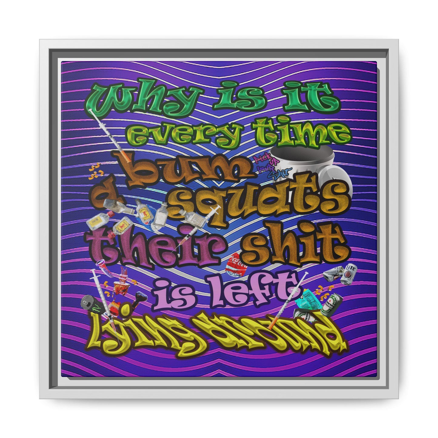 the bum's shit - framed canvas art (purple wave)