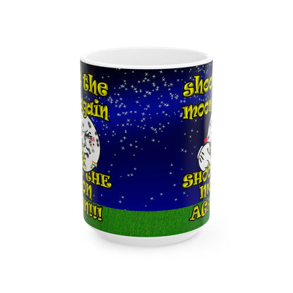 shoot the moon again - White Mug ('snoops' background)