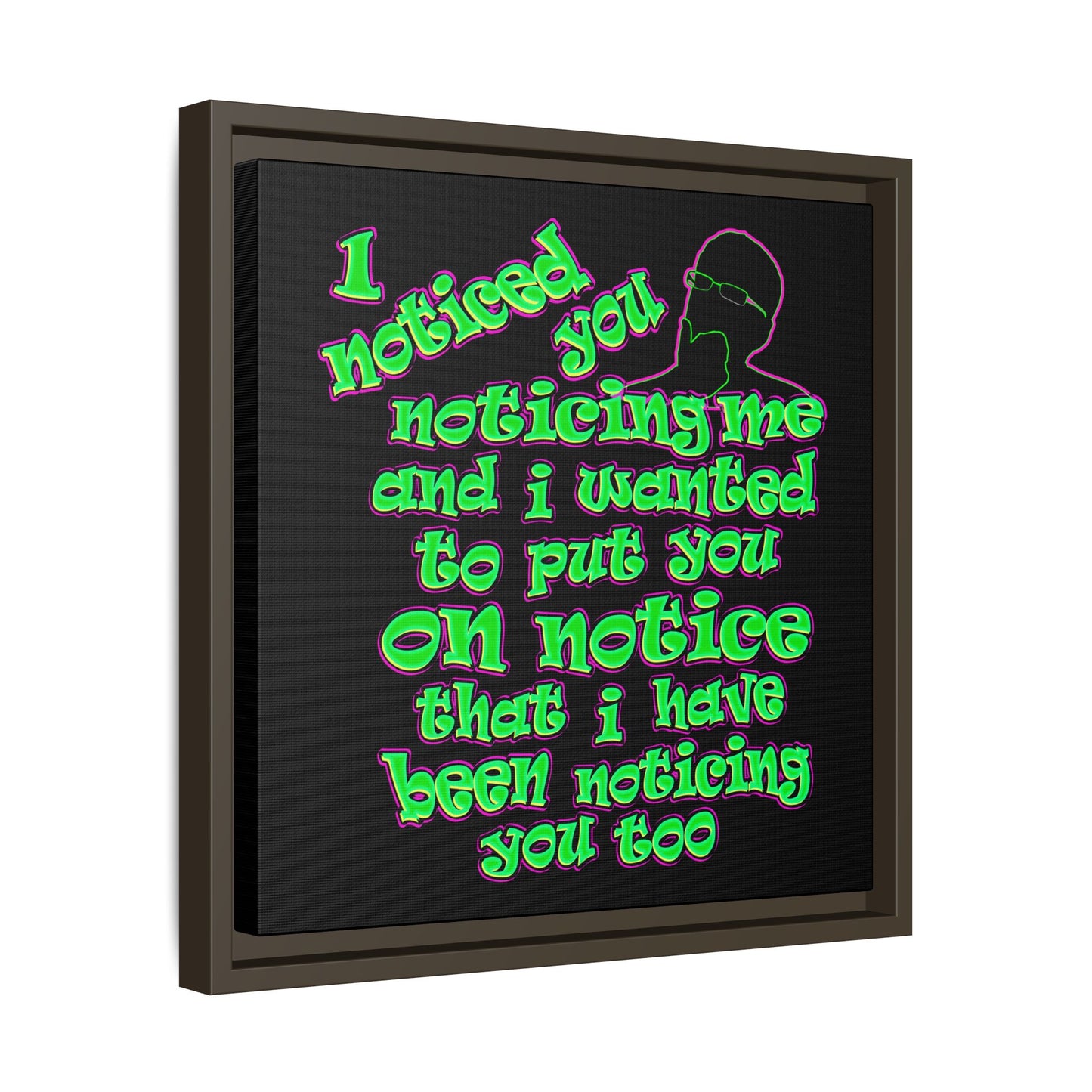 noticed you noticing - framed canvas art (black)