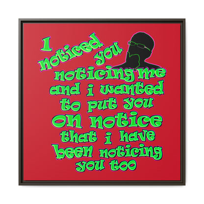 noticed you noticing - framed canvas art (dark red)