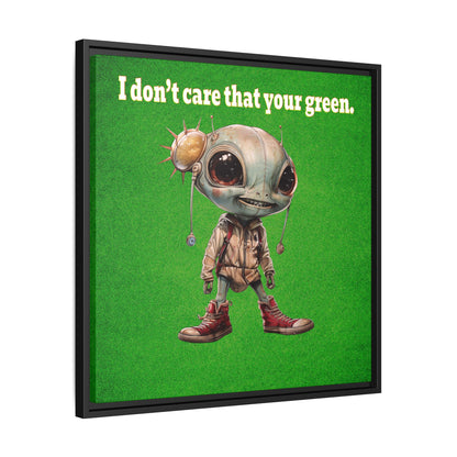 I don't care that your green - framed canvas art (green turf)