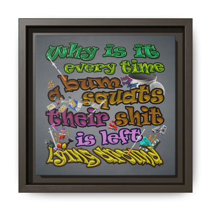 the bum's shit - framed canvas art (grey-light grey)