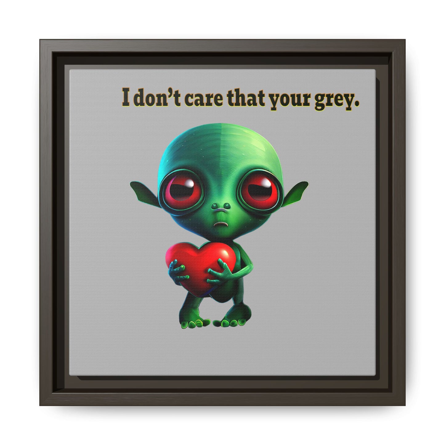 I don't care that your grey - framed canvas art (light grey)
