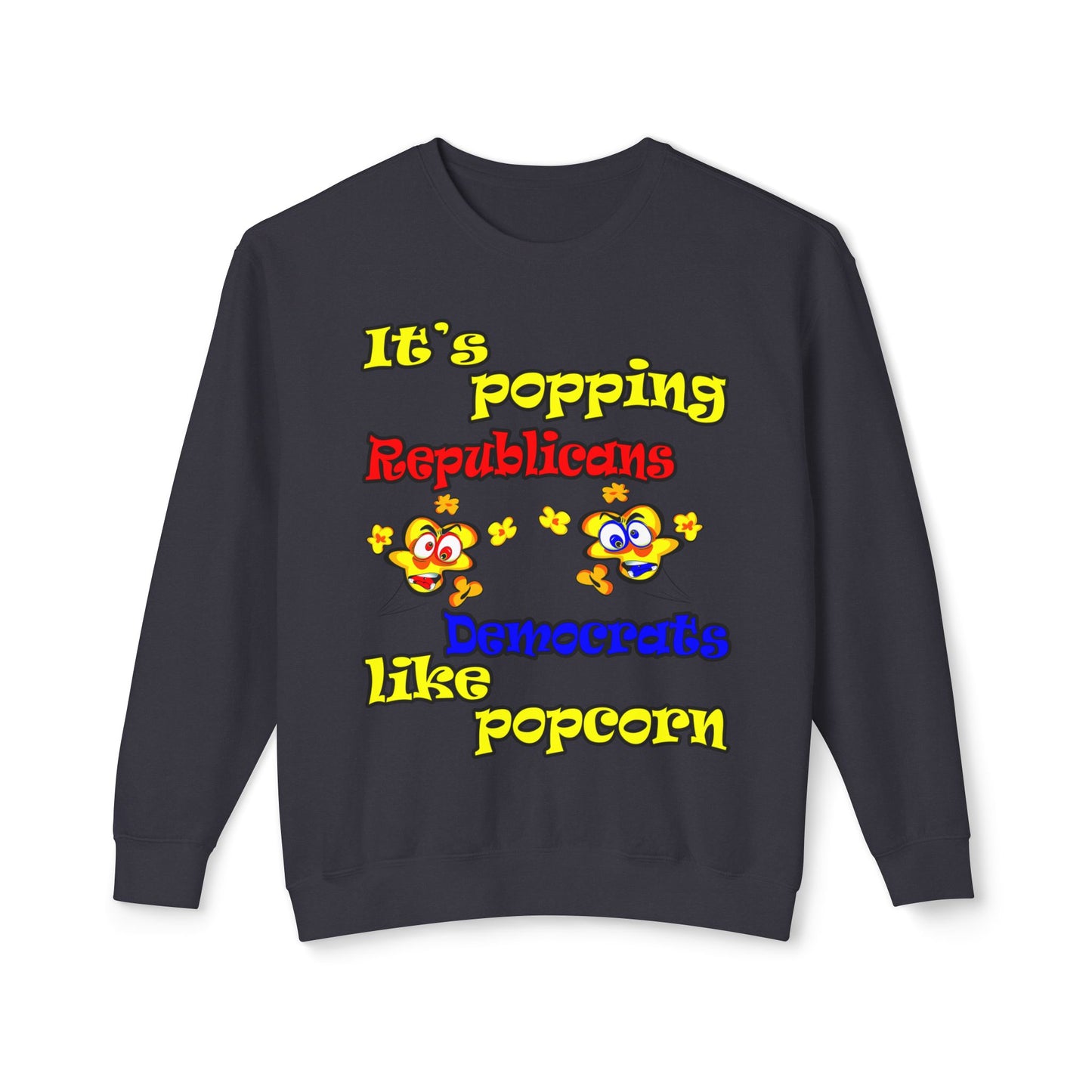 popping like popcorn - Unisex Lightweight Crewneck Sweatshirt