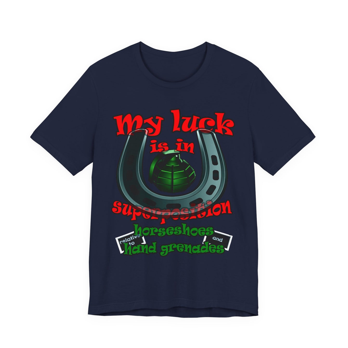 my luck - Unisex Jersey Short Sleeve Tee