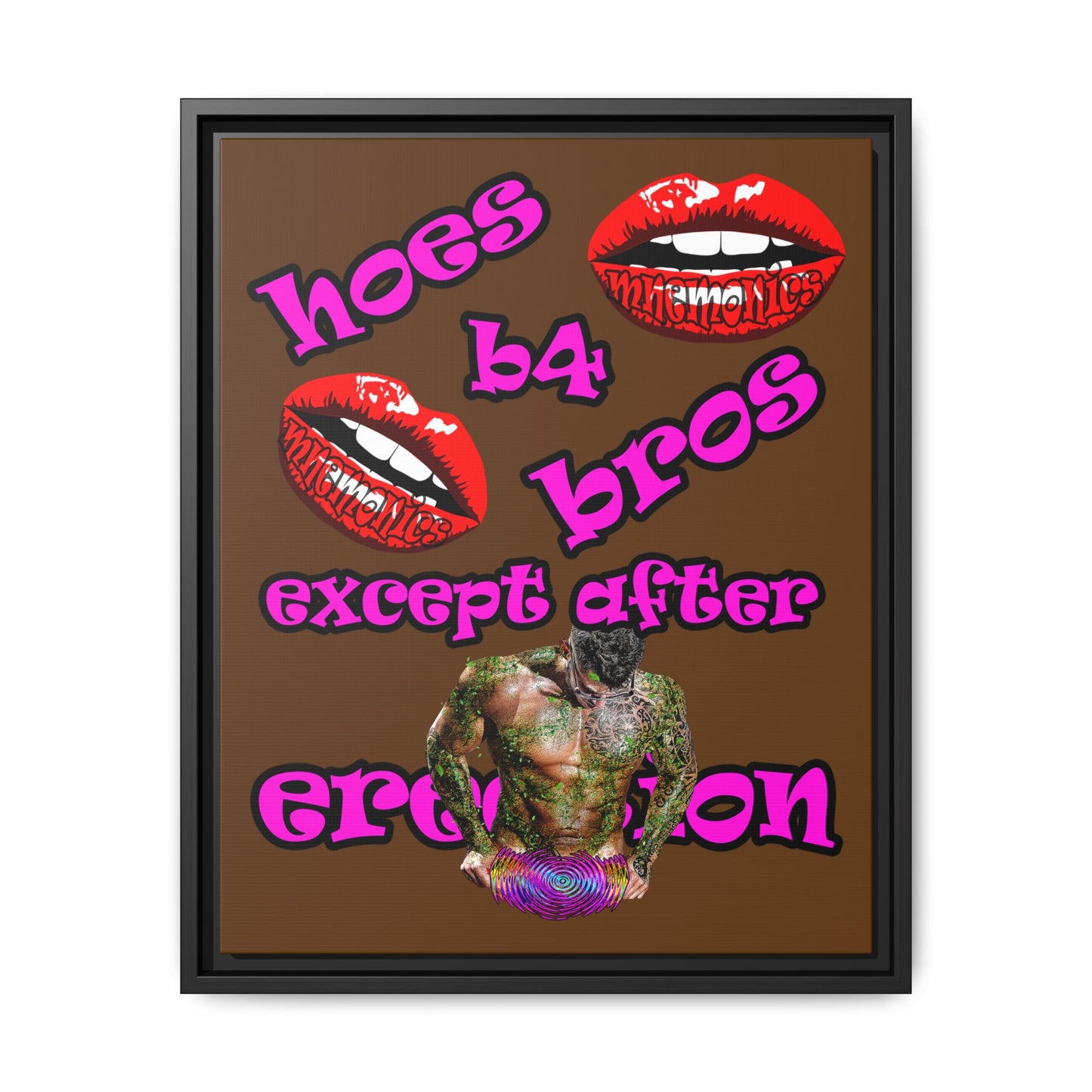 hoes b4 bros - framed canvas art (brown)