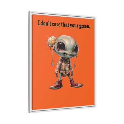 I don't care that your green - framed canvas art (orange)