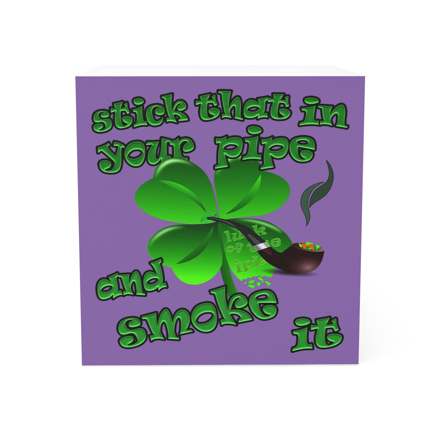 stick that in your pipe and smoke it - note cube (light purple)