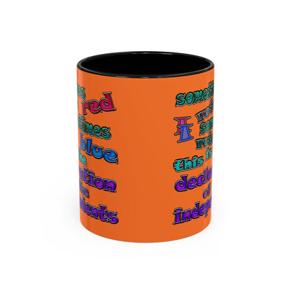 declaration of the independents - Accent Mug (crusta)