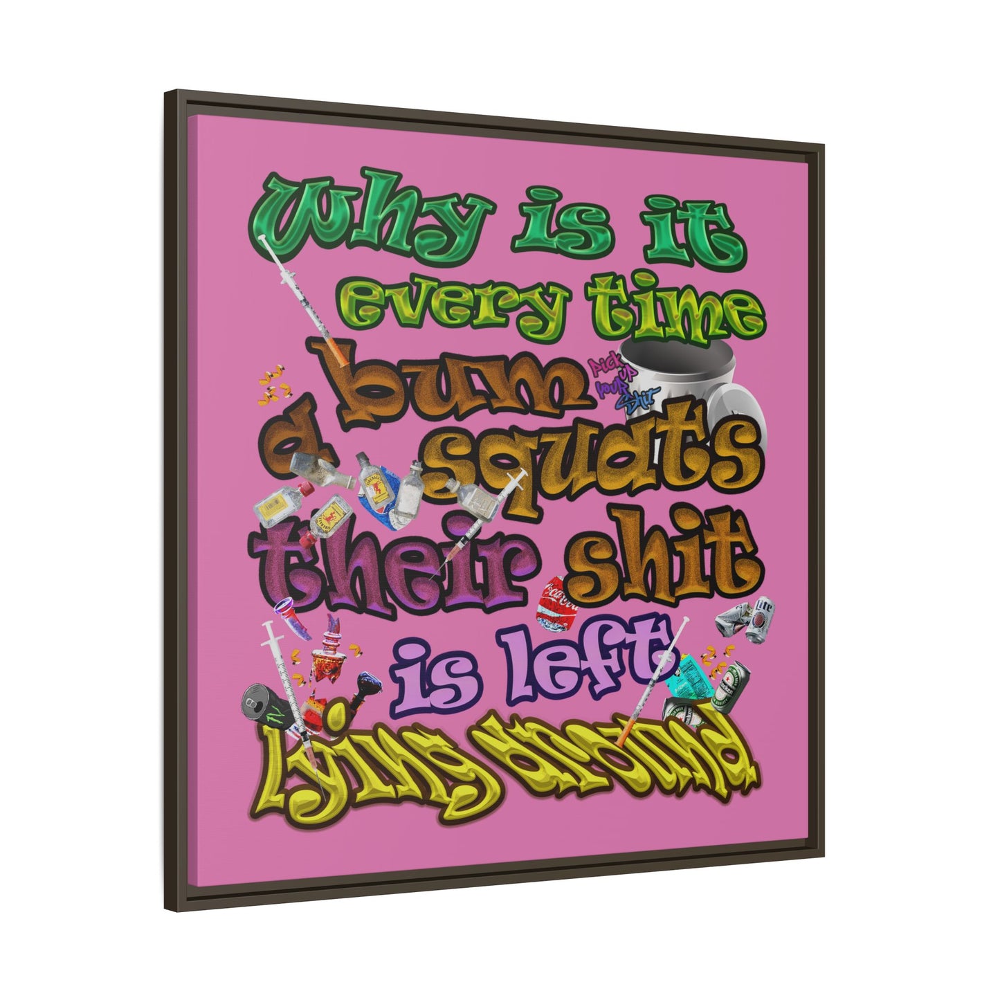 the bum's shit - framed canvas art (light pink)
