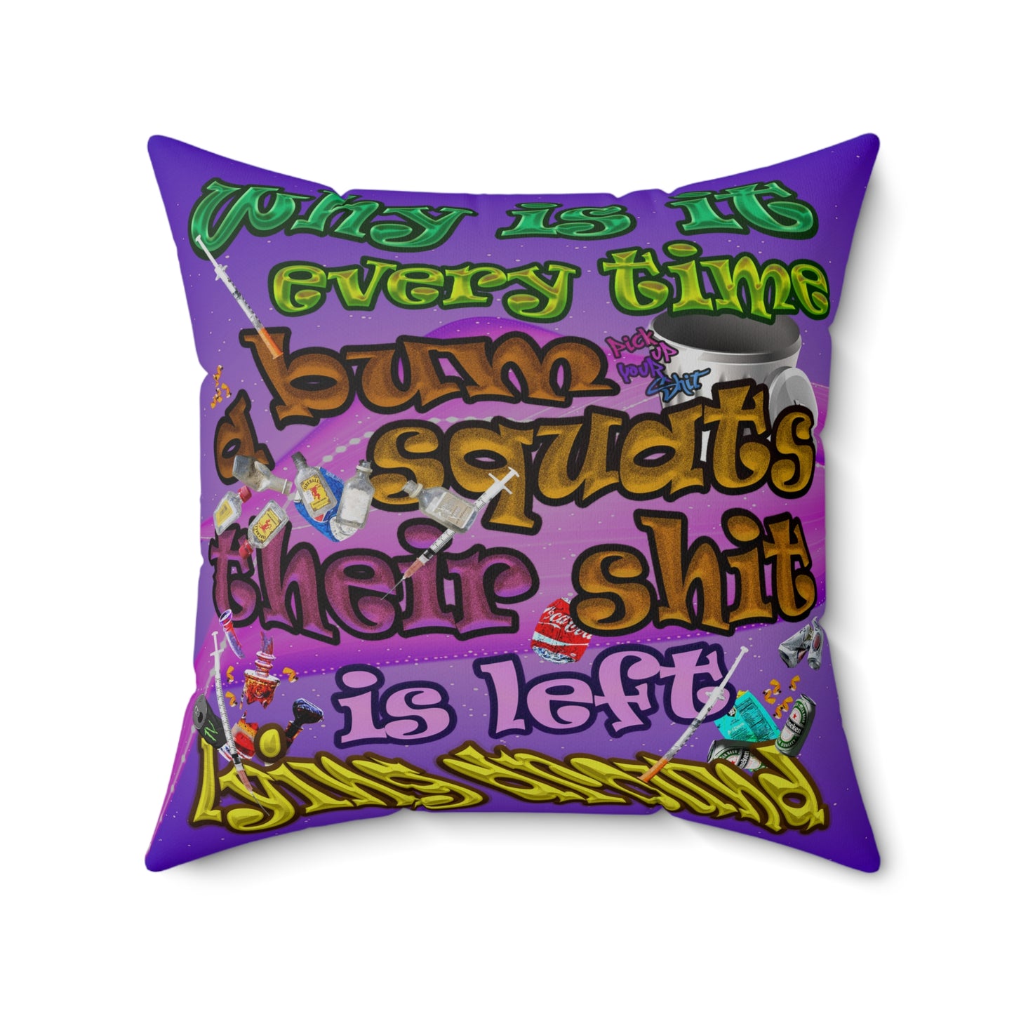 the bum's shit - Spun Polyester Square Pillow - (purple-pink wave)