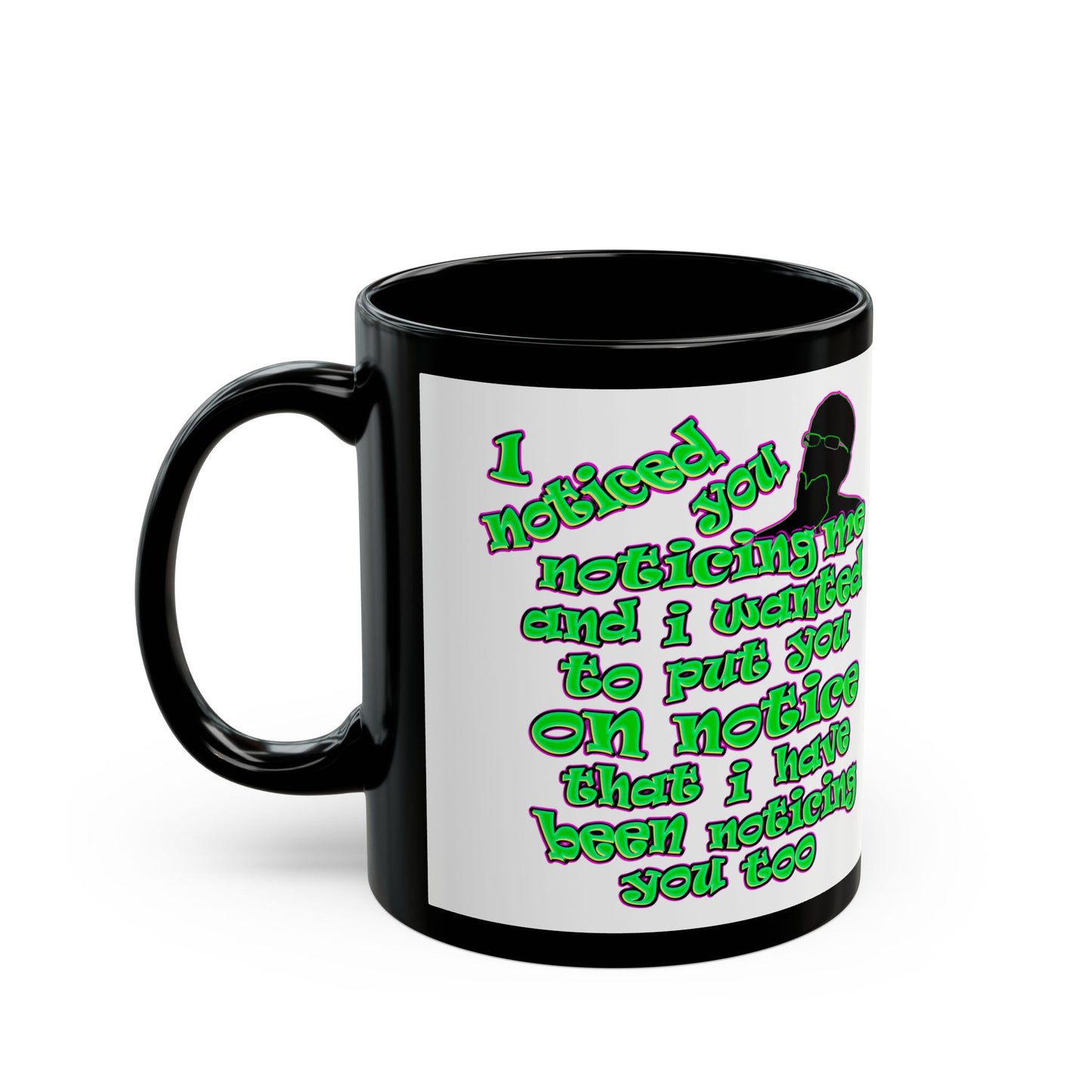 noticed you noticing - Black Mug (white)