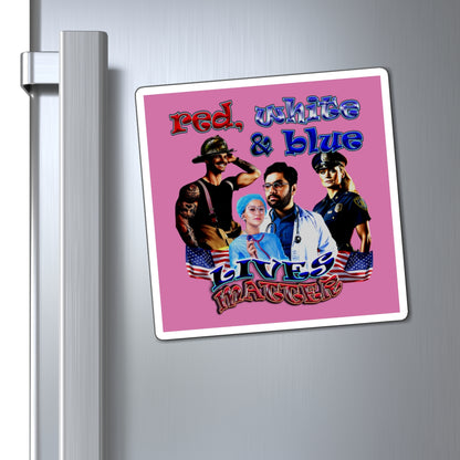 rw&b lives matter - Magnets - (light pink)