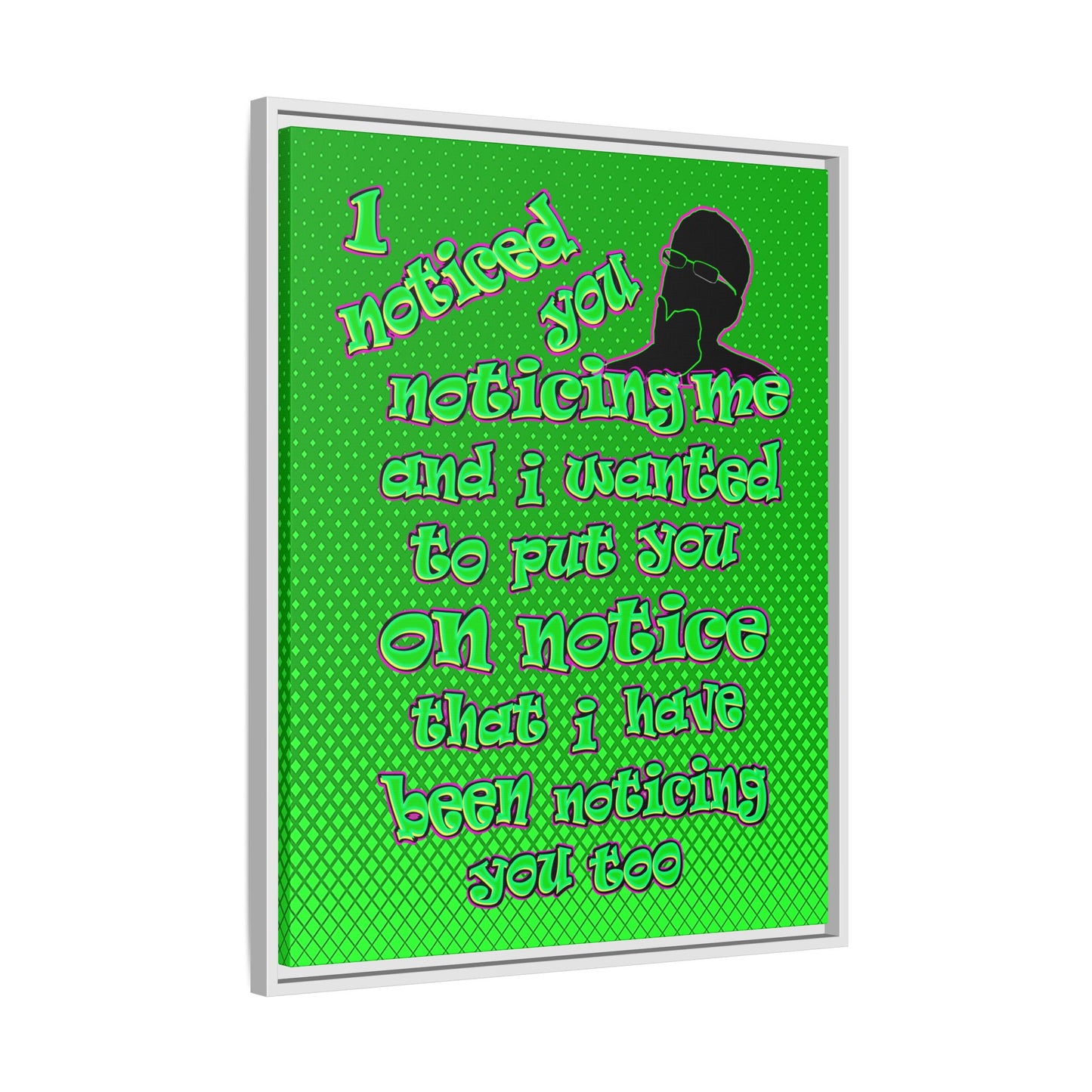 noticed you noticing - framed canvas art (logo green)