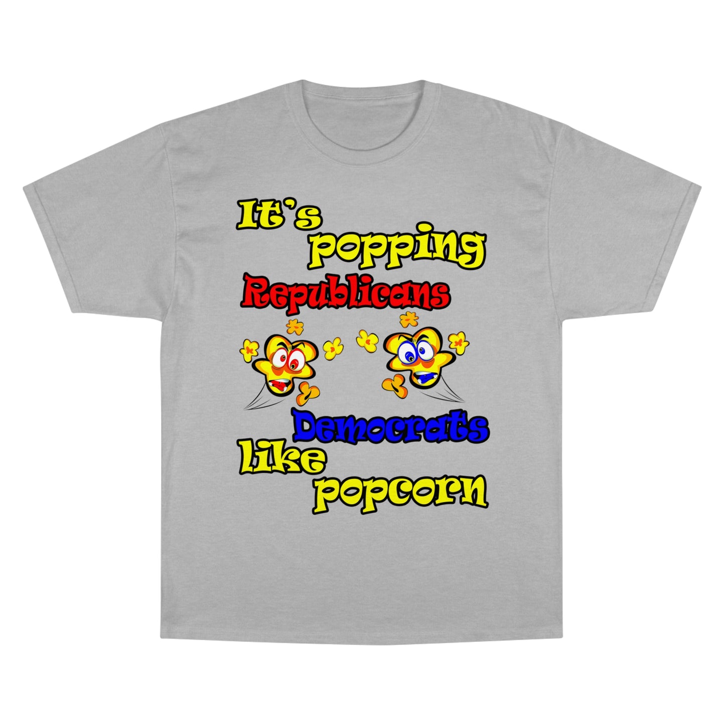 popping like popcorn - Champion T-Shirt