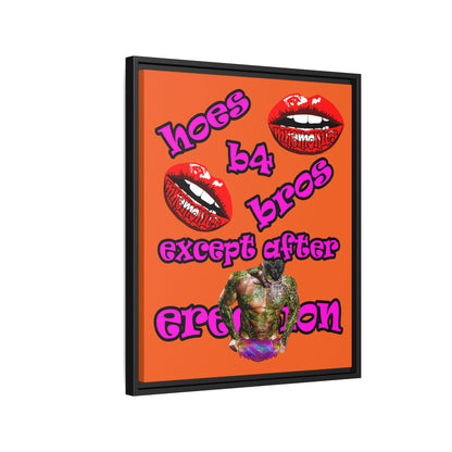 hoes b4 bros - framed canvas art (orange)