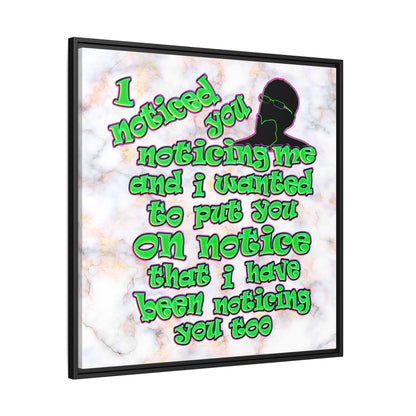 noticed you noticing - framed canvas art (white marble)