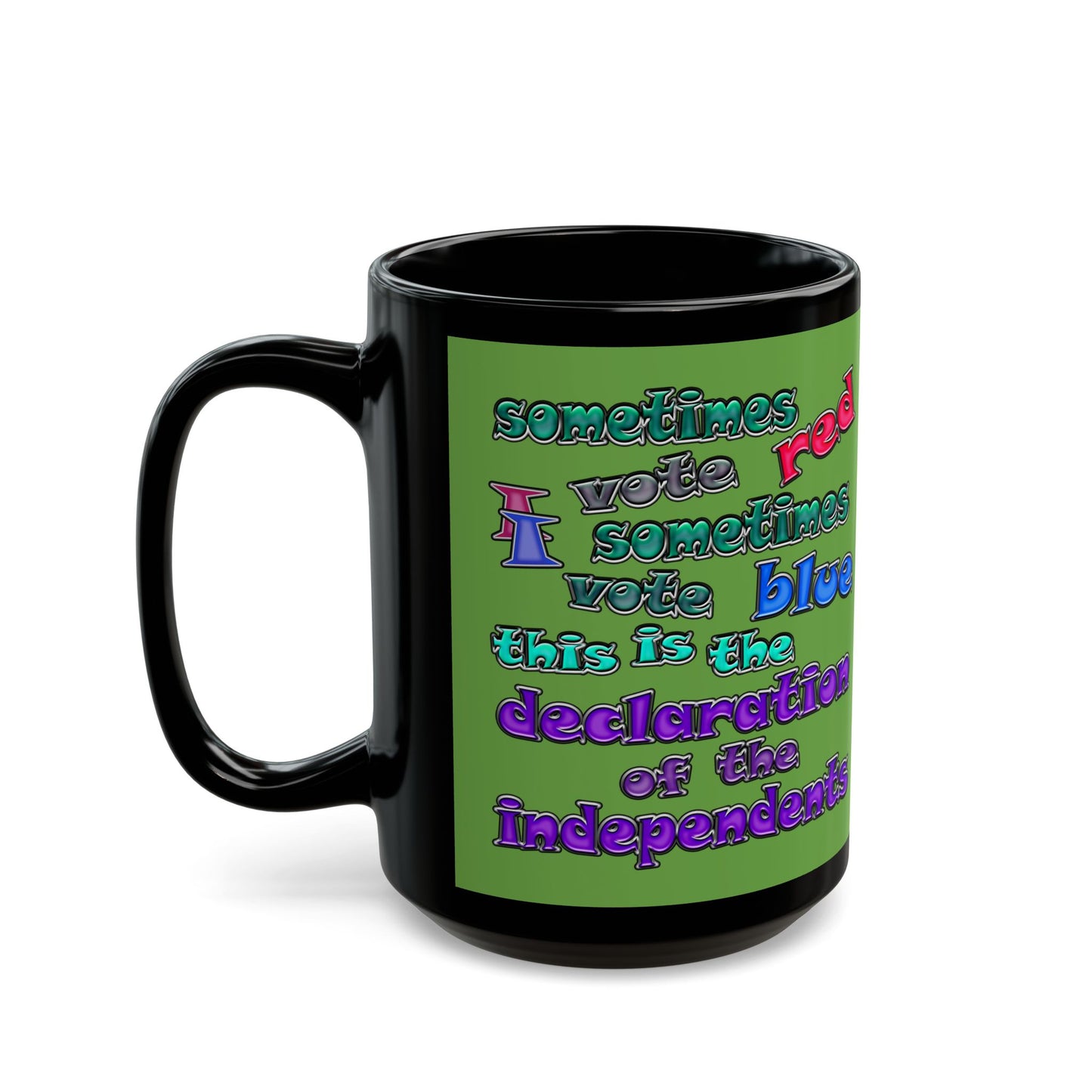 declaration of the independents - Black Mug (green)