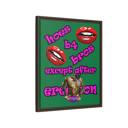 hoes b4 bros - framed canvas art (dark green)