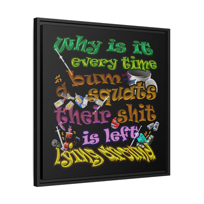 the bum's shit - framed canvas art (black)