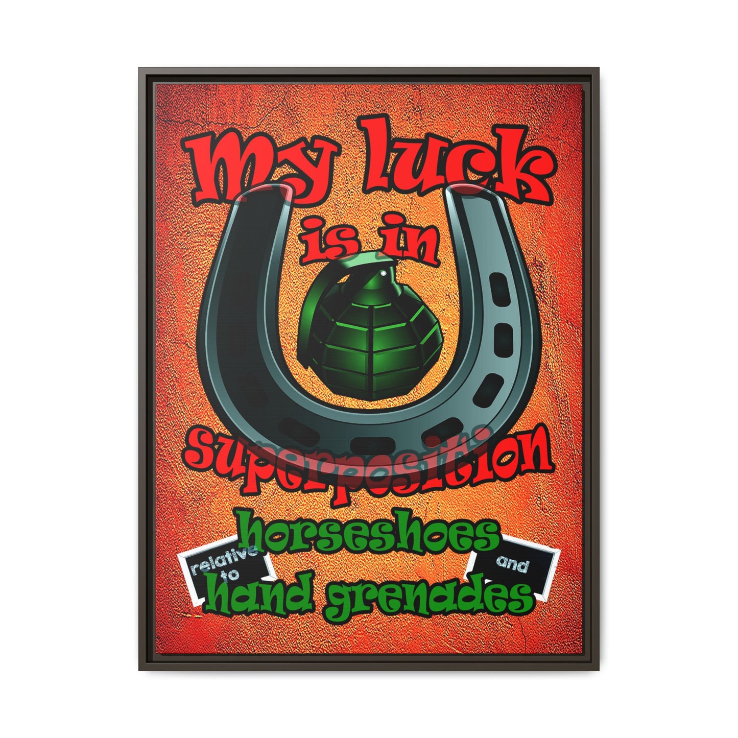 my luck - framed canvas art (burnt orange)