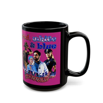 rw&b lives matter - Black Mug (pink)