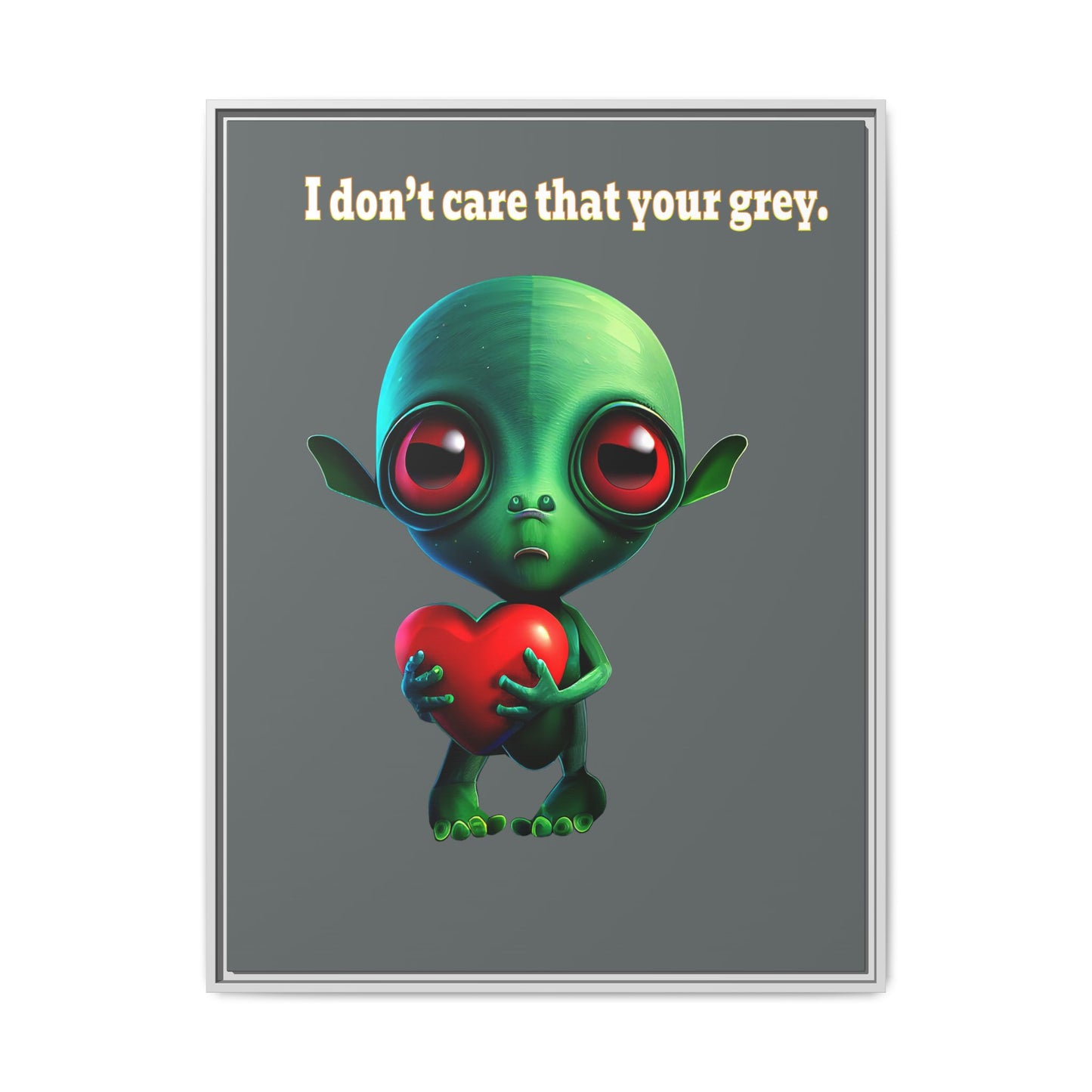 I don't care that your grey - framed canvas art (dark grey)