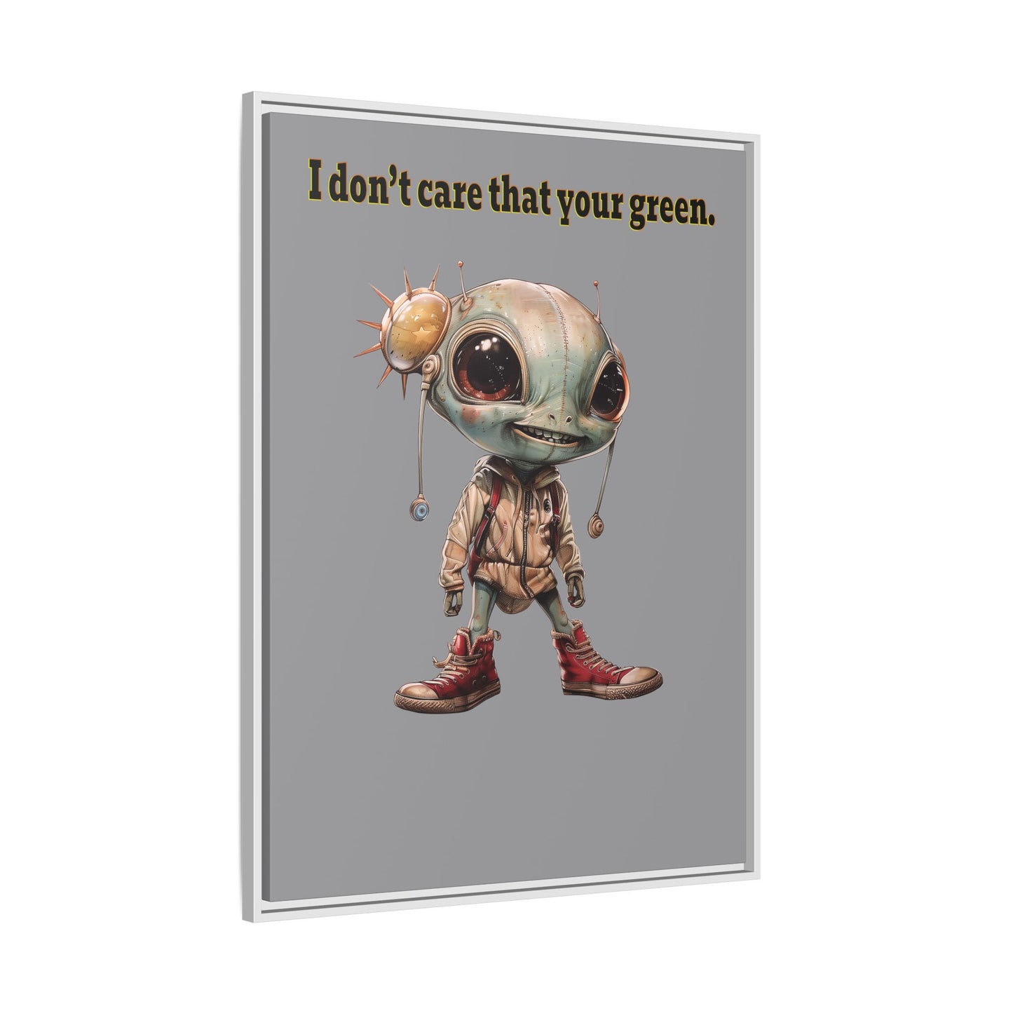 I don't care that your green - framed canvas art (grey)