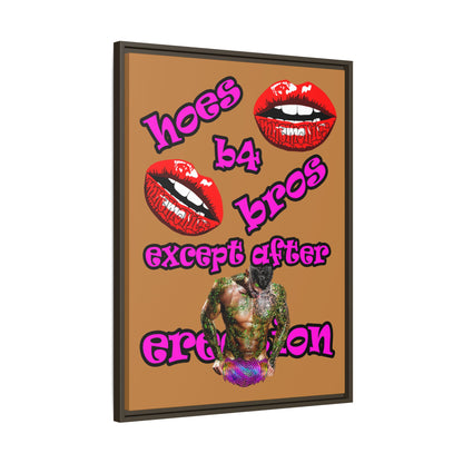 hoes b4 bros - framed canvas art (light brown)