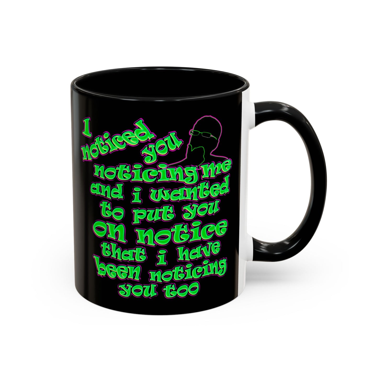 noticed you noticing - Accent Mug (black)