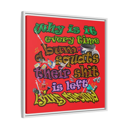 the bum's shit - framed canvas art (red)