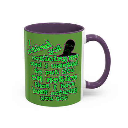noticed you noticing - Accent Mug (green)