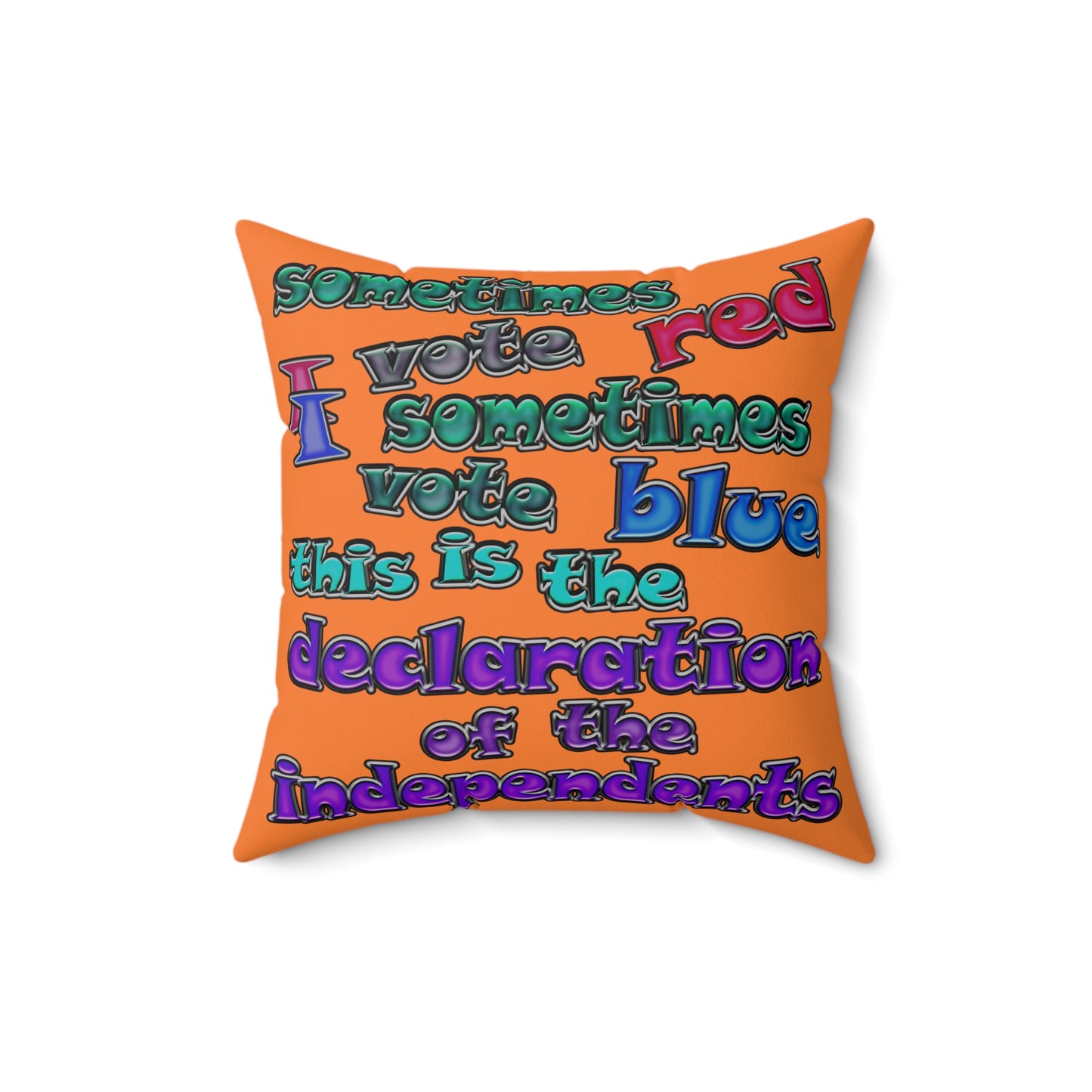 declaration of the independents - Spun Polyester Square Pillow - (crusta)