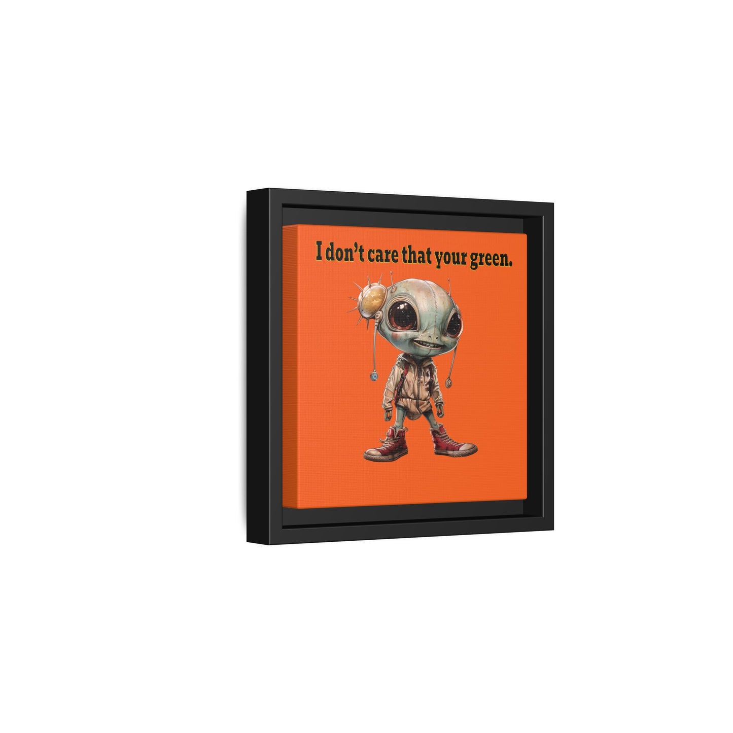 I don't care that your green - framed canvas art (orange)