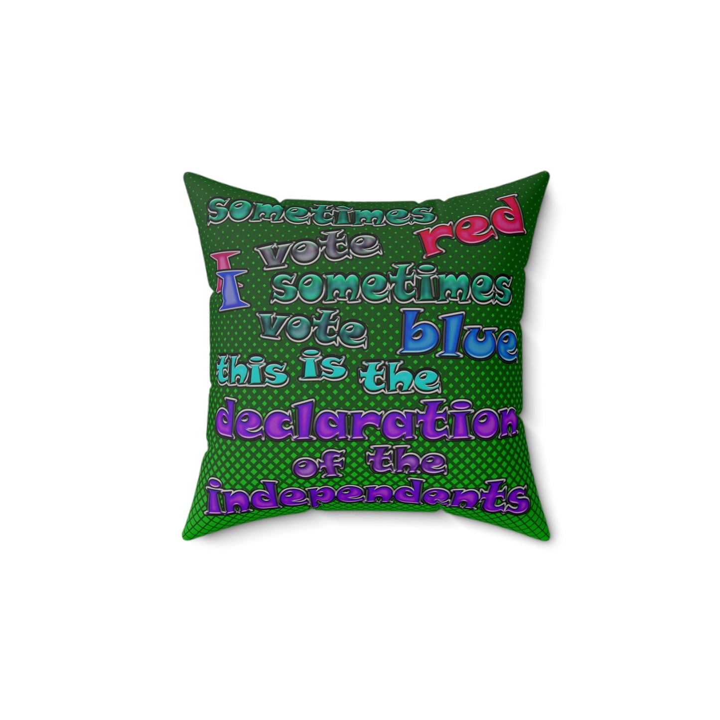 declaration of the independents - Faux Suede Square Pillow - (logo green)