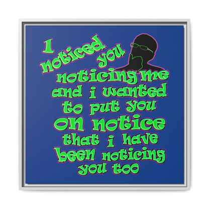 noticed you noticing - framed canvas art (dark blue)