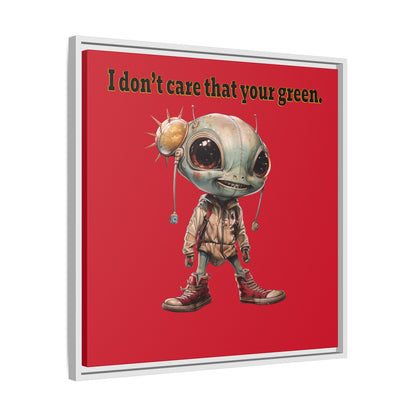 I don't care that your green - framed canvas art (dark red)