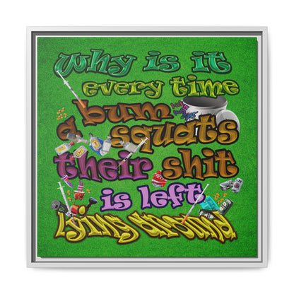 the bum's shit - framed canvas art (green turf)