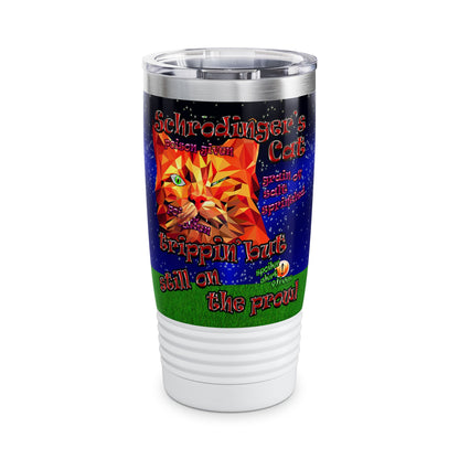 schrodinger's cat - Ringneck Tumbler, 20oz ('snoops' background)
