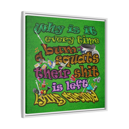the bum's shit - framed canvas art (green turf)