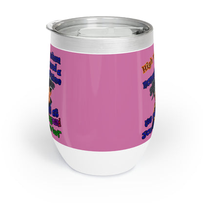 high noon - Chill Wine Tumbler (light pink)