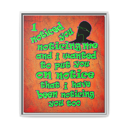 noticed you noticing - framed canvas art (burnt orange)