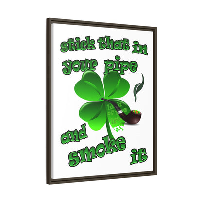 stick that in your pipe and smoke it - framed canvas art (white)