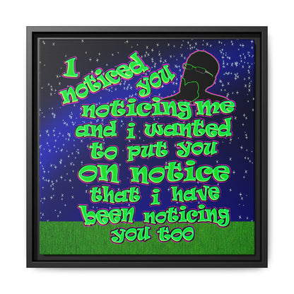 noticed you noticing - framed canvas art ('snoops' background)