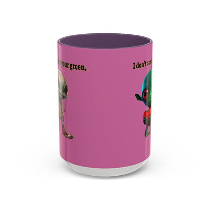 I don't care that your grey - Accent Mug (light pink)
