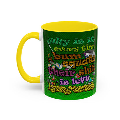 the bum's shit - Accent Mug (logo green)